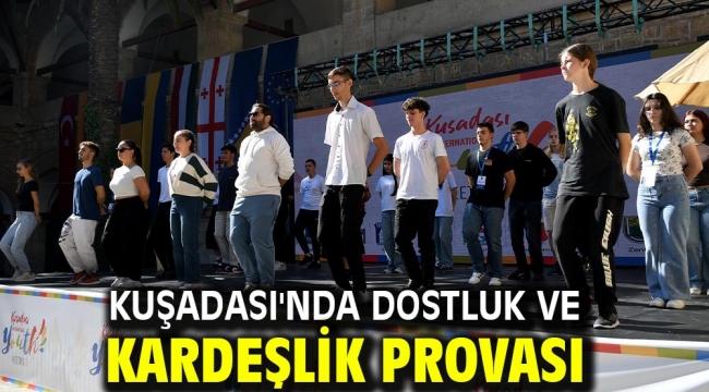 Kuşadası'nda Dostluk Ve Kardeşlik Provası