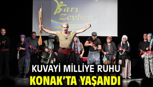 Kuvayi Milliye ruhu Konak'ta yaşandı
