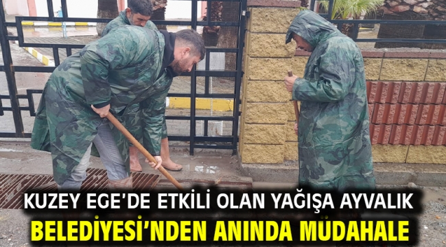 Kuzey Ege'de Etkili Olan Yağışa Ayvalık Belediyesi'nden Anında Müdahale
