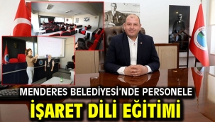 Menderes Belediyesi'nde Personele İşaret Dili Eğitimi