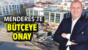 Menderes'te Bütçeye Onay