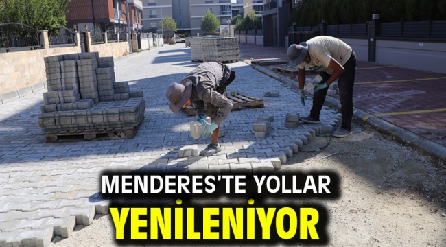 Menderes'te Yollar Yenileniyor