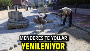 Menderes'te Yollar Yenileniyor