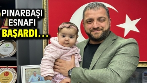 Pınarbaşı Esnafı Başardı…