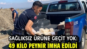 Sağlıksız Ürüne Geçit Yok: 49 Kilo Peynir İmha Edildi