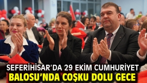  Seferihisar'da 29 Ekim Cumhuriyet Balosu'nda coşku dolu gece