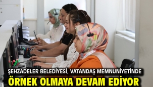 ŞEHZADELER BELEDİYESİ, VATANDAŞ MEMNUNİYETİNDE ÖRNEK OLMAYA DEVAM EDİYOR