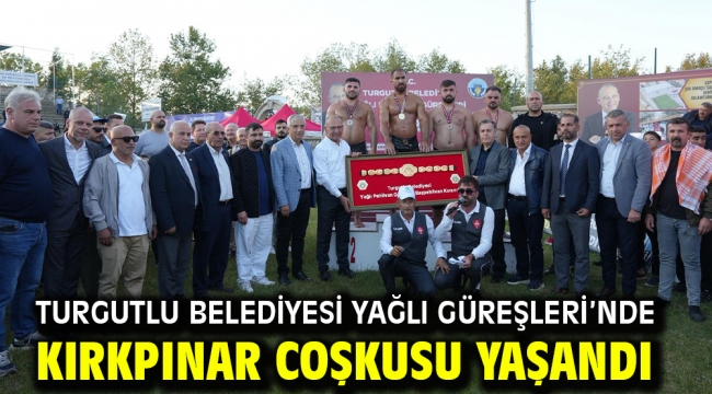 Turgutlu Belediyesi Yağlı Güreşleri'nde Kırkpınar Coşkusu Yaşandı 