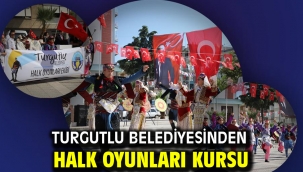 Turgutlu Belediyesinden Halk Oyunları Kursu