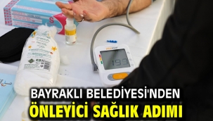 Bayraklı Belediyesi'nden önleyici sağlık adımı