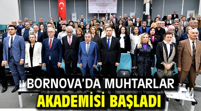 Bornova'da Muhtarlar Akademisi başladı