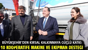 Büyükşehir'den Kırsal Kalkınmaya Güçlü Katkı: 10 Kooperatife Makine ve Ekipman Desteği