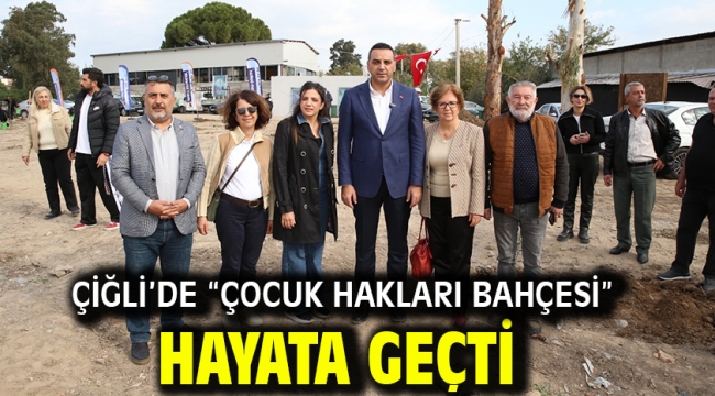 Çiğli'de "Çocuk Hakları Bahçesi" Hayata Geçti