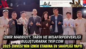 İzmir Marriott, Tarih ve Misafirperverliği Buluşturarak Trip.com 2025 Zirvesi'nin İzmir Etabına Ev Sahipliği Yaptı