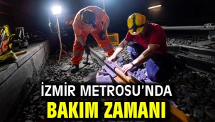 İzmir Metrosu'nda bakım zamanı