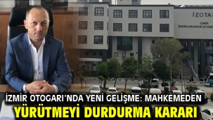 İzmir Otogarı'nda yeni gelişme: Mahkemeden yürütmeyi durdurma kararı