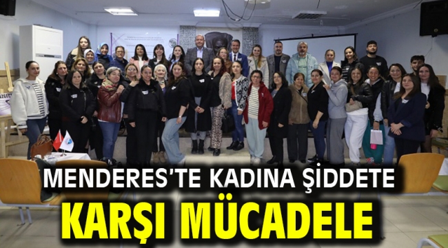 Menderes'te Kadına Şiddete Karşı Mücadele