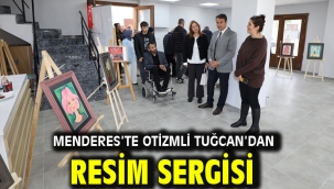 Menderes'te Otizmli Tuğcan'dan Resim Sergisi