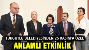 Turgutlu Belediyesinden 25 Kasım'a Özel Anlamlı Etkinlik