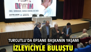 Turgutlu'da Efsane Başkanın Yaşamı İzleyiciyle Buluştu 