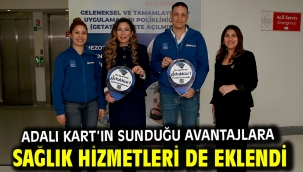 ADALI KART'IN SUNDUĞU AVANTAJLARA SAĞLIK HİZMETLERİ DE EKLENDİ