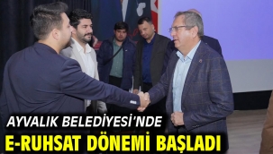 Ayvalık Belediyesi'nde E-Ruhsat Dönemi Başladı