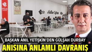 Başkan Anıl Yetişkin'den Gülşah Durbay Anısına Anlamlı Davranış