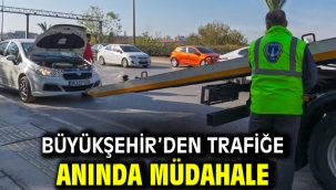 Büyükşehir'den trafiğe anında müdahale
