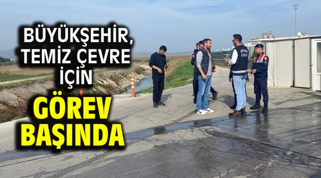 Büyükşehir, Temiz Çevre için Görev Başında