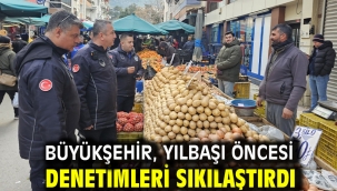 Büyükşehir, Yılbaşı Öncesi Denetimleri Sıkılaştırdı