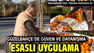 Güzelbahçe'de Güven ve Dayanışma Esaslı Uygulama