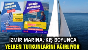 İzmir Marina, kış boyunca yelken tutkunlarını ağırlıyor