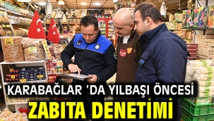 Karabağlar 'da Yılbaşı Öncesi Zabıta Denetimi