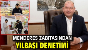 Menderes Zabıtasından Yılbaşı Denetimi