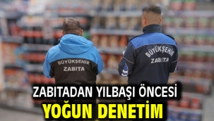 Zabıtadan yılbaşı öncesi yoğun denetim
