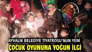 Ayvalık Belediye Tiyatrosu'nun Yeni Çocuk Oyununa Yoğun İlgi
