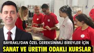 Bayraklı'dan Özel Gereksinimli Bireyler İçin Sanat Ve Üretim Odaklı Kurslar