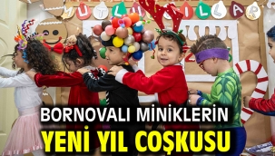 Bornovalı miniklerin Yeni Yıl coşkusu
