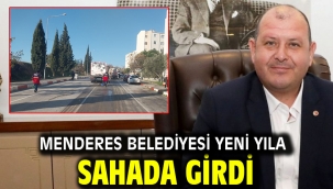 Menderes Belediyesi Yeni Yıla Sahada Girdi