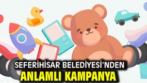  Seferihisar Belediyesi'nden anlamlı kampanya