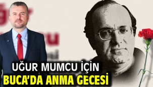 Uğur Mumcu için Buca'da anma gecesi