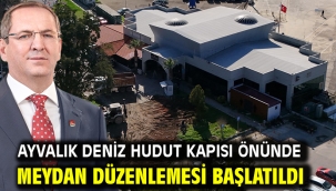 Ayvalık Deniz Hudut Kapısı Önünde Meydan Düzenlemesi Başlatıldı