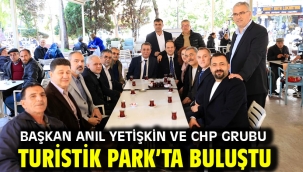 Başkan Anıl Yetişkin Ve CHP Grubu Turistik Park'ta Buluştu