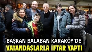 Başkan Balaban Karaköy'de Vatandaşlarla İftar Yaptı