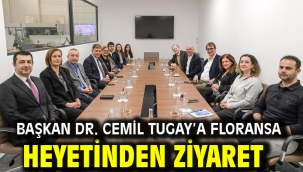 Başkan Dr. Cemil Tugay'a Floransa heyetinden ziyaret