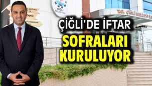 Çiğli'de İftar Sofraları Kuruluyor