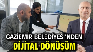 Gaziemir Belediyesi'nden dijital dönüşüm