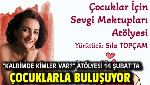 "Kalbimde Kimler Var?" atölyesi 14 Şubat'ta çocuklarla buluşuyor
