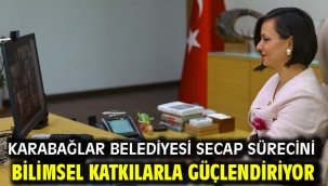 Karabağlar Belediyesi SECAP sürecini Bilimsel Katkılarla Güçlendiriyor