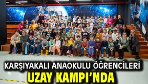 Karşıyakalı anaokulu öğrencileri Uzay Kampı'nda